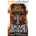 The Last Disciple: Escape to Antioch
