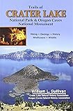 Trails of Crater Lake National Park & Oregon Caves National Monument