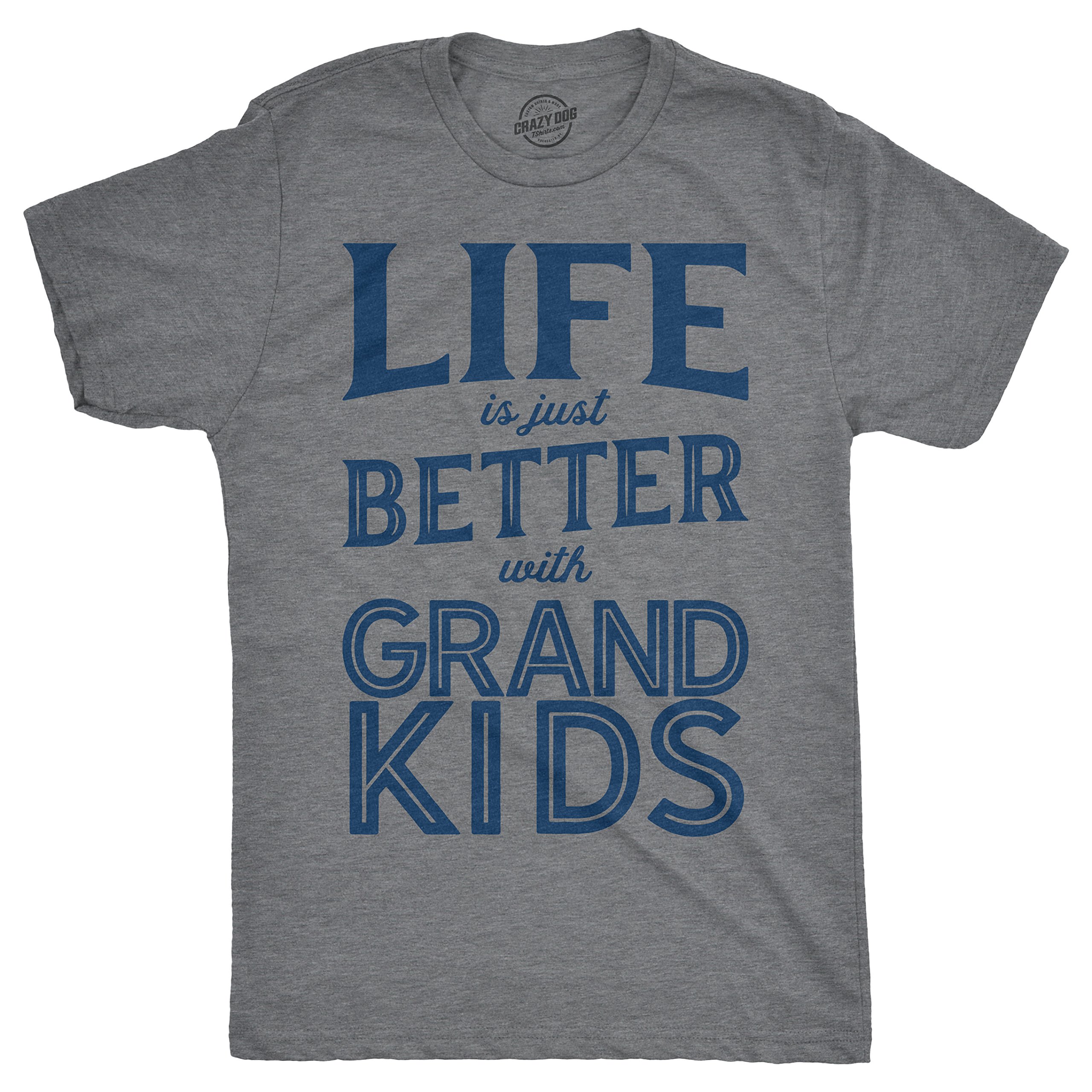 Life Is Just Better With Grand Funny Grandparents Tee For Guys T Shirt