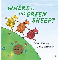 Where is the Green Sheep?: Mem Fox, Judy Horacek: 9781913348359