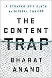 The Content Trap: A Strategist's Guide to Digital Change