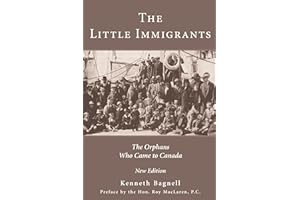 The Little Immigrants: The Orphans Who Came to Canada