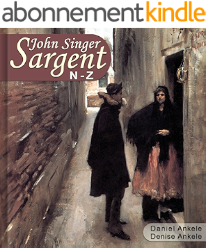 Download John Singer Sargent (N-Z): 500 Realist Paintings - Realism, Impressionism (English Edition) PDF