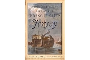 Recollections of Life on the Prison Ship Jersey