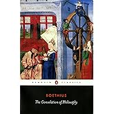 The Consolation of Philosophy (Penguin Classics)