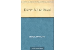 Escravidão no Brasil (Portuguese Edition)