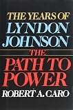 Master Of The Senate: The Years Of Lyndon Johnson III By Robert Caro – Used Good