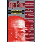 Red Star over China: The Classic Account of the Birth of Chinese Communism