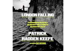 London Falling: A Mysterious Death in a Gilded City and a Family's Search for Truth