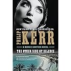 The Other Side of Silence (A Bernie Gunther Novel Book 11)