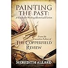 Painting the Past: A Guide For Writing Historical Fiction