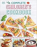 Complete Children's Cookbook: Delicious Step-by-Step Recipes for Young Cooks