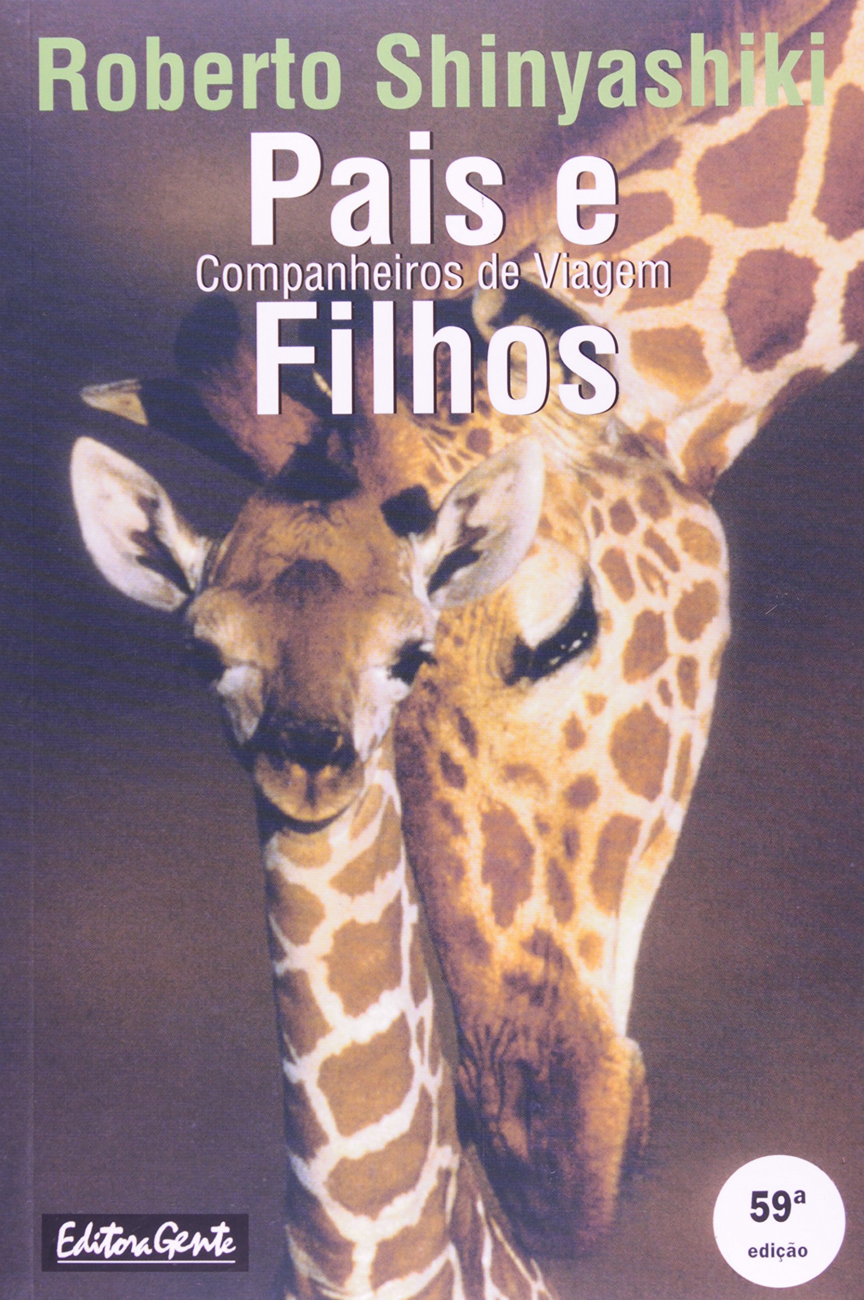Pais E Filhos, Companheiros De Viagem PDF Roberto Shinyashiki