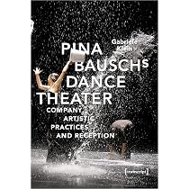 アート・デザイン・音楽 Pina Bausch DELAHAYE The Pina Bausch Sourcebook: The Making of Tanztheater | Amazon.com.br