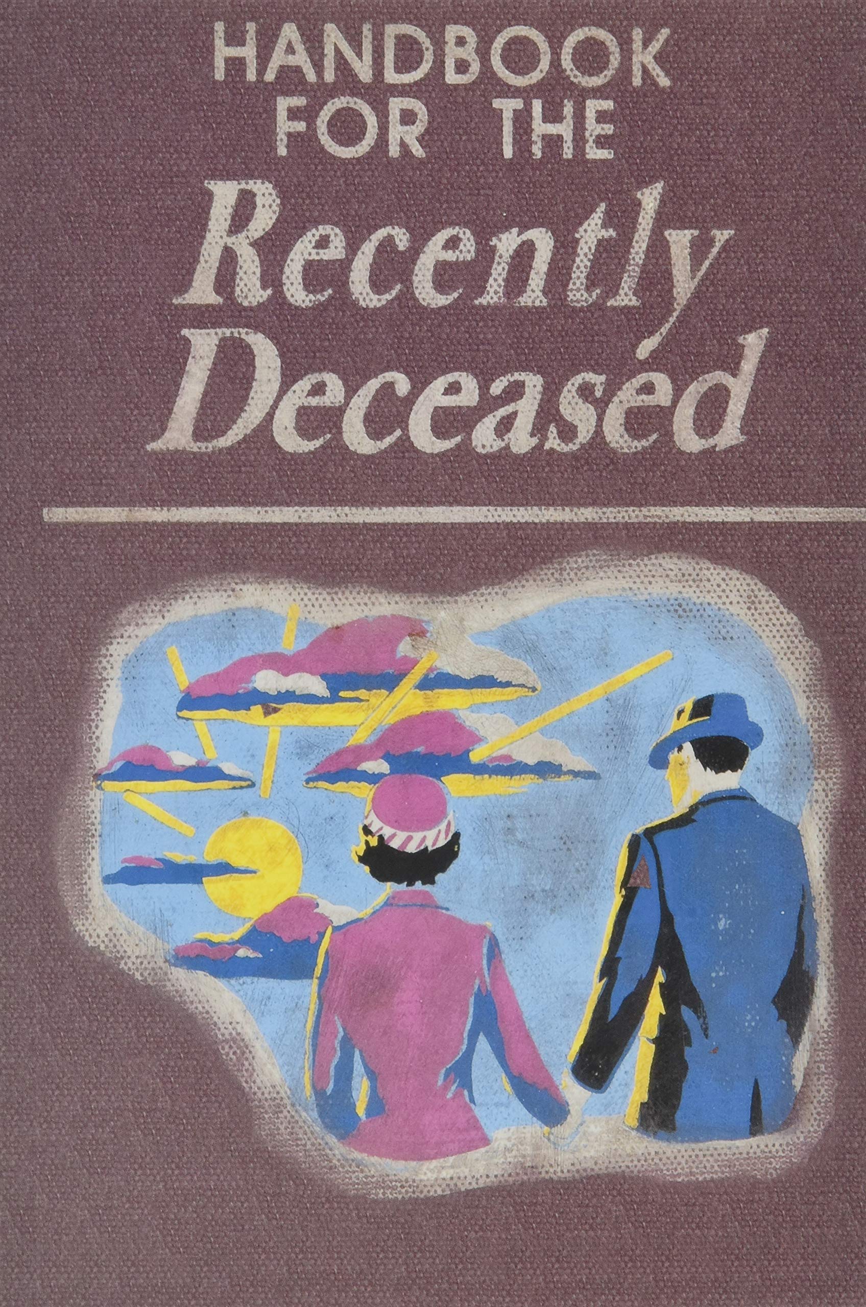 Handbook For The Recently Deceased Free Printable
