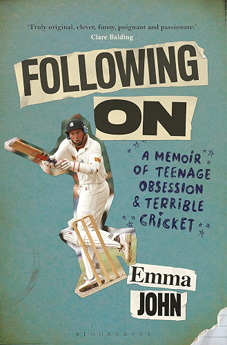 Download Following On: A Memoir of Teenage Obsession and Terrible Cricket (English Edition) PDF
