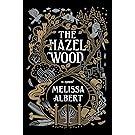 The Hazel Wood: A Novel