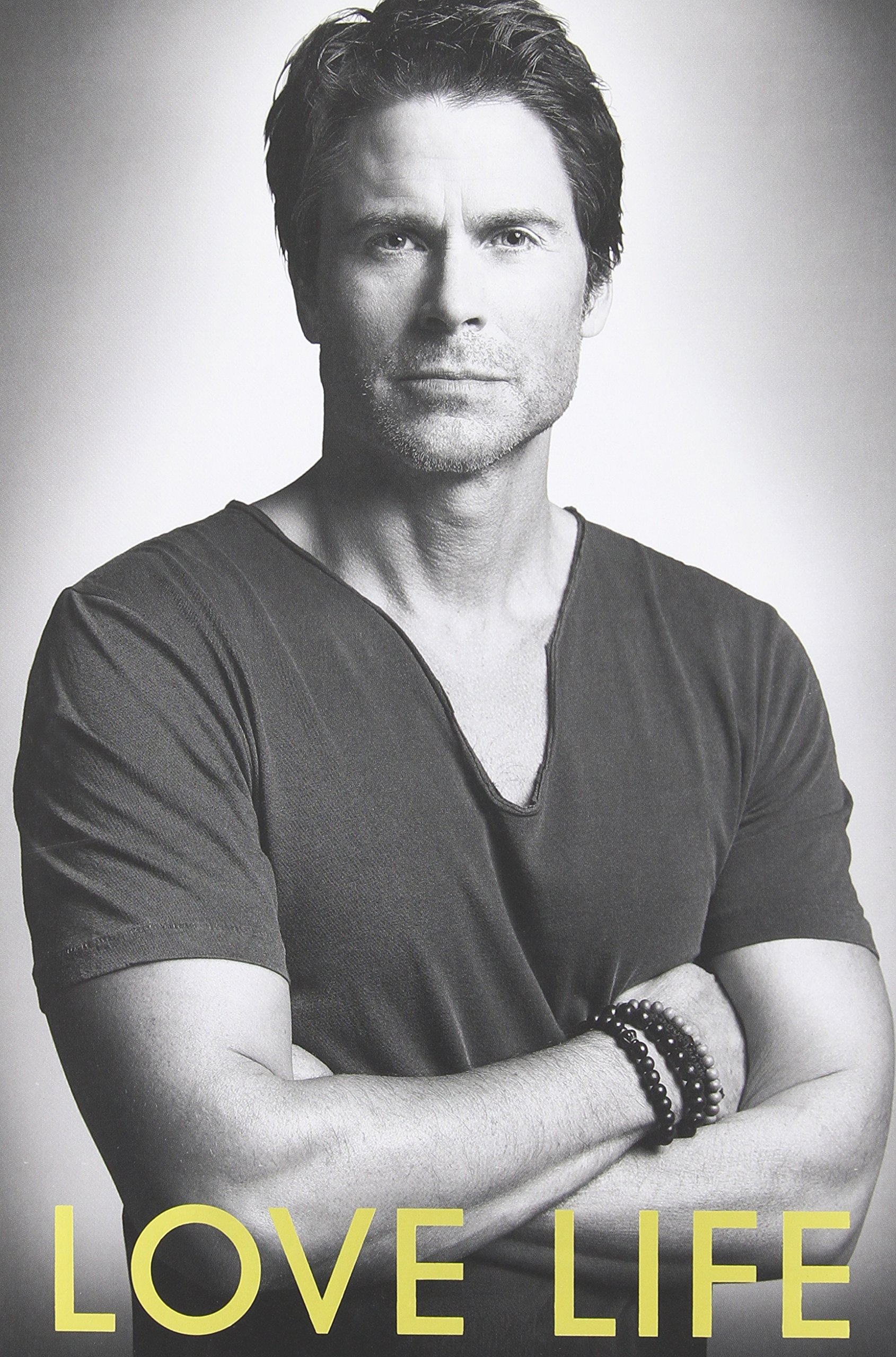 Love Life Lowe Rob Books Amazon Ca