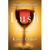 Lush: A Memoir