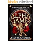 Alpha Games (Mating Season Book 2)