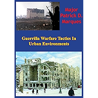 Guerrilla Warfare Tactics In Urban Environments book cover