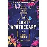 The Lost Apothecary: A Novel