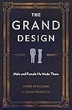 The Grand Design: Male and Female He Made Them