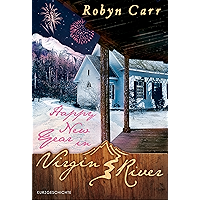 Happy New Year in Virgin River: Novelle (German Edition) book cover Happy New Year in Virgin River: Novelle (German Edition) book cover