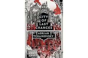 City of Last Chances: Shortlisted for the Hugo Award for Best Series 2025