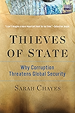 Thieves of State: Why Corruption Threatens Global Security