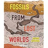 Fossils from Lost Worlds