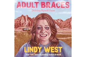 Adult Braces: Driving Myself Sane