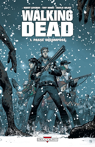 Download Walking Dead T01 : Passé décomposé PDF