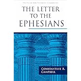 The Letter to the Ephesians (The Pillar New Testament Commentary (PNTC))
