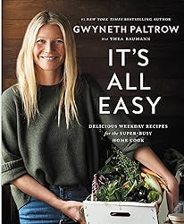 It's All Easy: Delicious Weekday Recipes for the