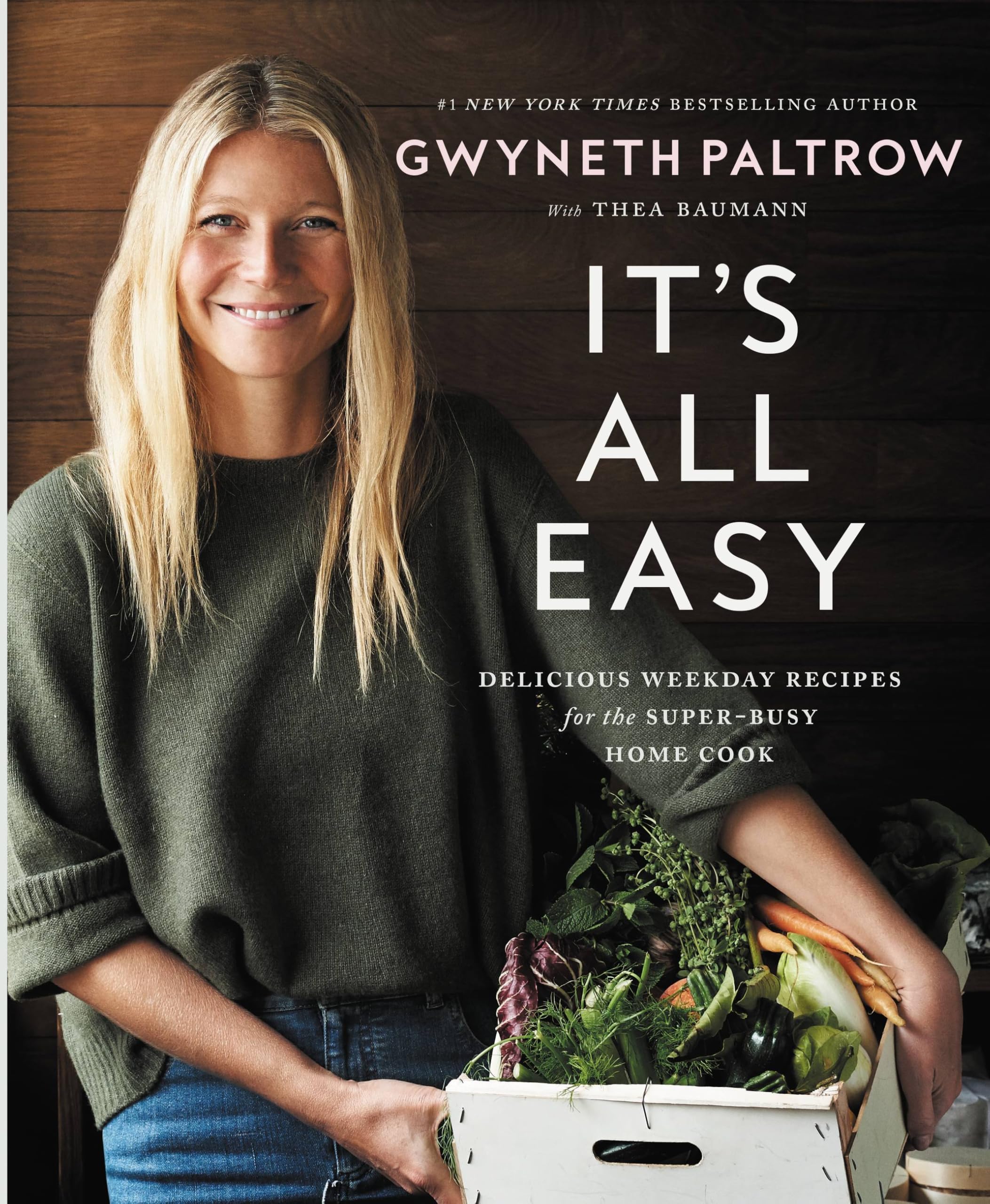 It's All Easy: Delicious Weekday Recipes for the
