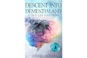 Descent into Dementialand