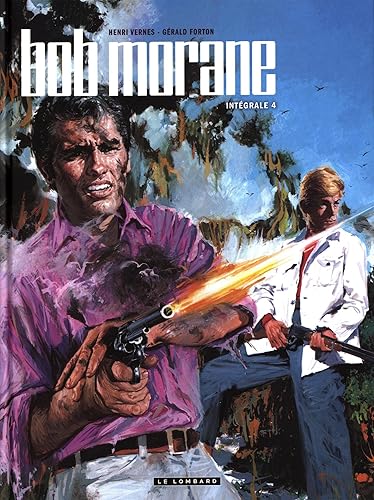 Download Intégrale Bob Morane nouvelle version - tome 4 - Intégrale Bob Morane nouvelle version tome 4 PDF