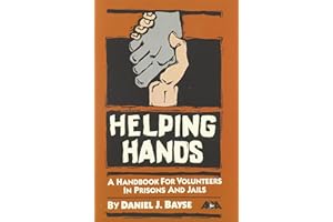 Helping Hands: A Handbook for Volunteers in Prison