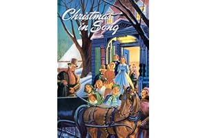 Christmas in Song | Christmas Music Book with 108 Traditional Holiday Songs | Christmas Sheet Music Collection for Children a