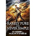 Rarely Pure and Never Simple (Variant Configurations Book 1)