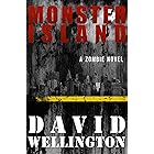 Monster Island: A Zombie Novel (The Monster Island Book 1)