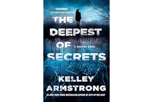 The Deepest of Secrets: A Rockton Novel (Casey Duncan Novels Book 7)