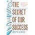 The Secret of Our Success: How Culture Is Driving Human Evolution, Domesticating Our Species, and Making Us Smarter