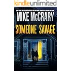 Someone Savage: An addictive suspense thriller