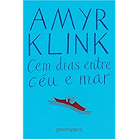 Cem dias entre céu e mar (Portuguese Edition) book cover