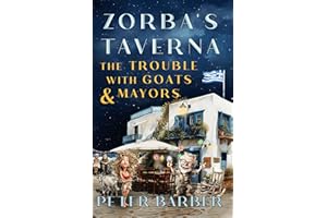 Zorba's Taverna: The Trouble With Goats and Mayors