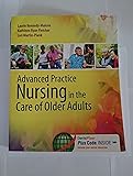 Advanced Practice Nursing in the Care of Older Adults
