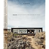 Oasis: Modern Desert Homes Around the World