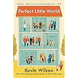 Perfect Little World: A Novel